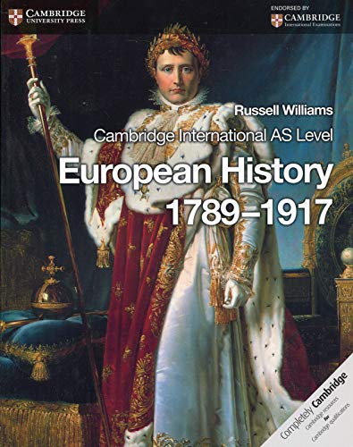 Cambridge International AS Level History European History 17891917 Coursebook (Cambridge International As Lv)