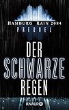 Der schwarze Regen von Rainer Wekwerth