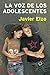 Produktbild La voz de los adolescentes (GP Actualidad, Band 106)