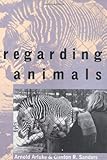 Regarding Animals (Animals Culture And Society) (English Edition) by 