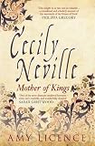 Cover zum Buch Cecily Neville: Mother of Kings