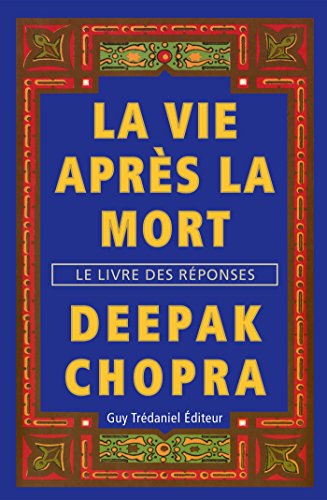 La vie après la mort : Le livre des réponses gratuit