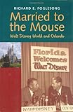 Image de Married to the Mouse: Walt Disney World and Orlando
