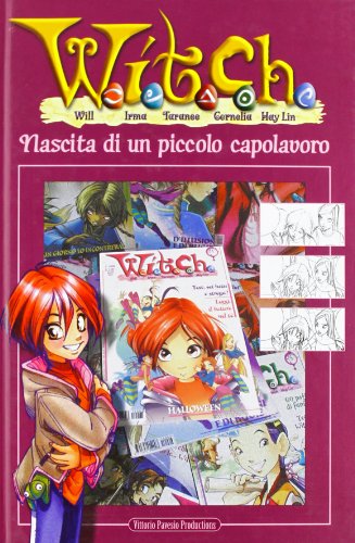 Download W.I.T.C.H. Nascita di un piccolo capolavoro Download W.I.T.C.H. Nascita di un piccolo capolavoro