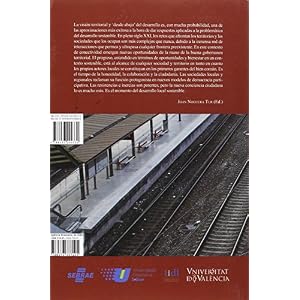 La vísión territorial y sostenible del desarrollo local: La visión territorial y sostenible del desarrollo local: Una perspectiva multidisciplinar
