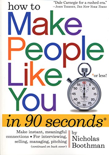 How to Make People Like You in 90 Seconds or Less (English Edition) How to Make People Like You in 90 Seconds or Less (English Edition)