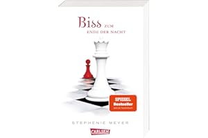 Biss zum Ende der Nacht (Bella und Edward 4): Jubiläum 15 Jahre Biss-Romane bei Carlsen