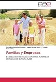 marcos brunet digno descargar  Familias y Empresas: La creaci????n de establecimientos rurales en el marco del turismo rural (Spanish Edition) by Dora Aguilasocho Montoya (2011-12-26)