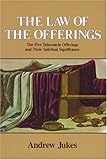 The Law of the Offering by Andrew Jukes