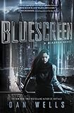 Bluescreen (Mirador Book 1) (English Edition) by Dan Wells