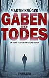 Gaben des Todes (Ein Winter-und-Parkov-Thriller 1) von Martin Krüger