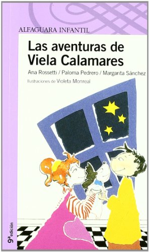 LAS AVENTURAS DE VIELA CALAMARES (Proxima Parada 8 Años)