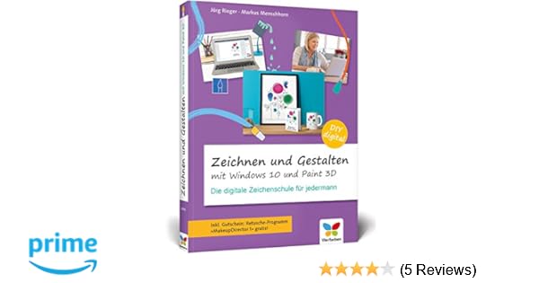 Zeichnen Und Gestalten Mit Windows 10 Und Paint 3d Die Digitale