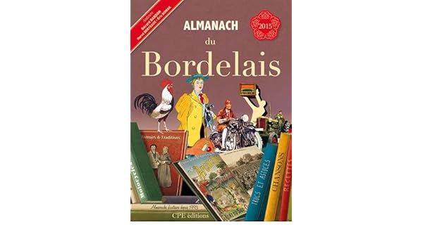 Almanach Du Bordelais 2015 Amazonfr Collectif Livres - 