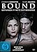 Produktbild Bound - Gefangen im Netz der Begierde