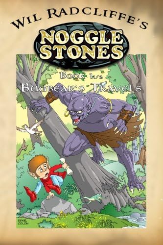 Noggle Stones Book 1 1/2: Bugbear's Travels