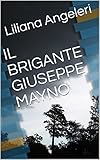Image de IL BRIGANTE GIUSEPPE MAYNO (Italian Edition)