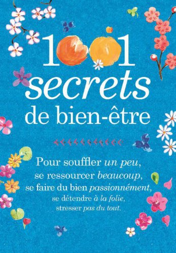 couverture de : 1.001 secrets de bien-&ecirc;tre