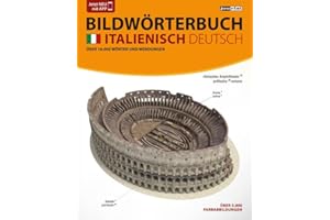 JOURIST Bildwörterbuch Italienisch-Deutsch: 18.000 Wörter und Wendungen: 18.000 Wörter und Wendungen. Gratis per Download: das sechssprachige Bildwörterbuch-App