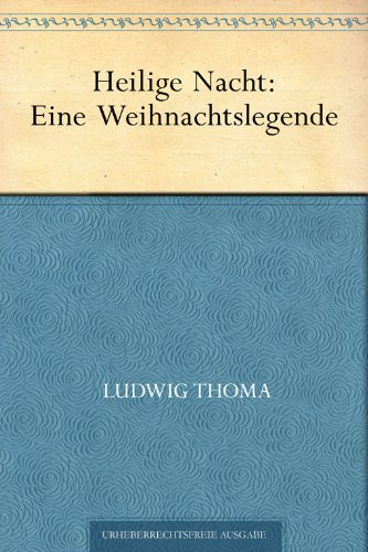Download Heilige Nacht: Eine Weihnachtslegende
