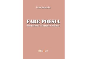 Fare poesia. Manualetto di metrica italiana