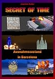 Image de Secret of Time: Ausnahmezustand in Barcelona