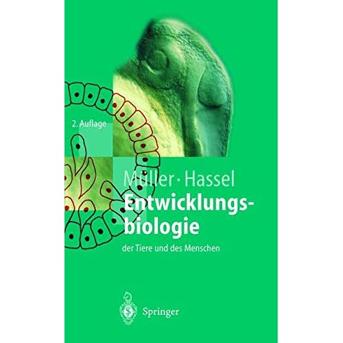 [PDF] Download Entwicklungsbiologie der Tiere und des Menschen: Einführendes Lehrbuch der Embryologie - Entwicklungsgenetik und Entwicklungsphysiologie (Springer-Lehrbuch) Kostenlos