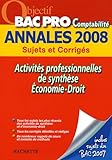 Image de Activités professionnelles de synthèse/Economie-Droit Bac Pro Comptabilité : Sujets et Corrigés