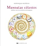 Image de Mandalas célestes : Méditez avec les symboles astrologiques