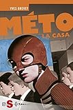 MÉTO. La casa (Idrogeno)