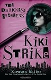 Cover zum Buch Kiki Strike: The Darkness Dwellers