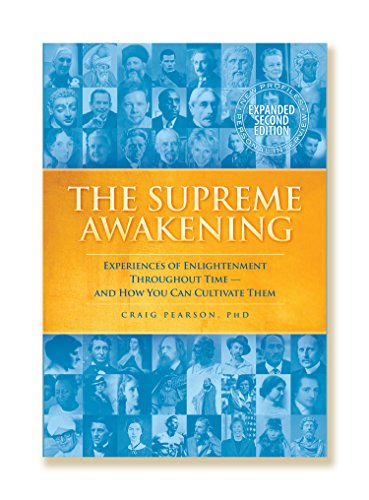 The Supreme Awakening: Experiences of Enlightenment Throughout Time - And How You Can Cultivate Them (English Edition)