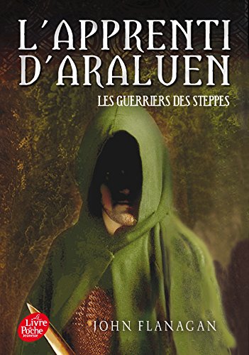 L'Apprenti d'Araluen - Tome 4 - Les Guerriers des steppes gratuit L'Apprenti d'Araluen - Tome 4 - Les Guerriers des steppes en ligne