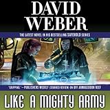 Like a Mighty Army: Safehold, Book 7 by 