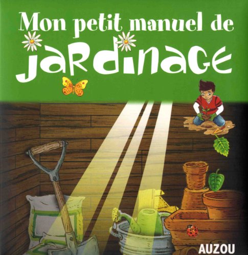 couverture de : Mon petit manuel de jardinage