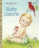 Baby Listens (Little Golden Book)