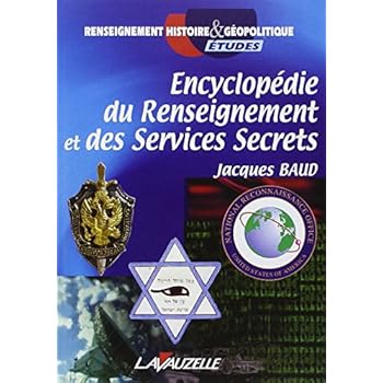 Encyclopédie du renseignement et des services secrets Encyclopédie du renseignement et des services secrets