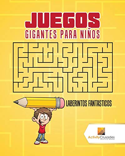 Descargar Gratis Juegos Gigantes Para Niños: Laberintos Fantasticos
Libro en línea PDF