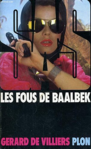 Les fous de Baalbek Les fous de Baalbek