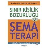 Sınır Kişilik Bozukluğu İ&ccedil;in Şema Terapi