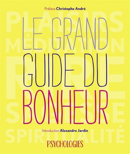 couverture de : Le grand guide du bonheur