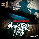 Monster 1983: Tag 1 (Monster 1983, 1)