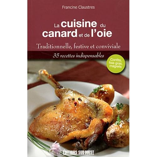 LA CUISINE DU CANARD ET DE L'OIE