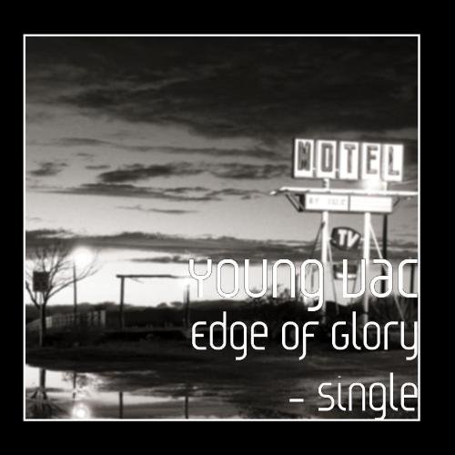 Preisvergleich Produktbild Edge of Glory - Single by Young Vac