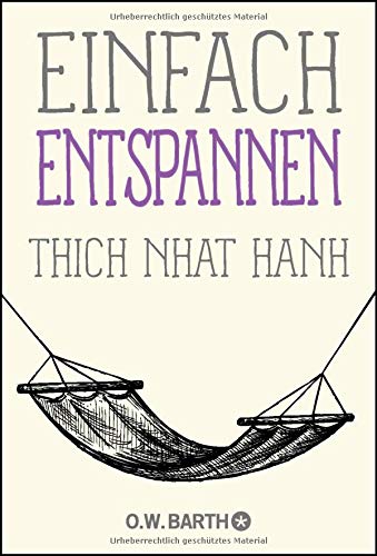 Einfach entspannen (Basics der Achtsamkeit)
