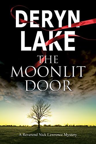 MOONLIT DOOR, THE: A contemporary British village mystery: 3 (A Nick Lawrence Mystery)