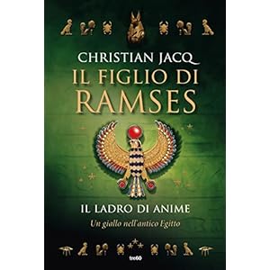 Il figlio di Ramses. Il ladro di anime: Un giallo
