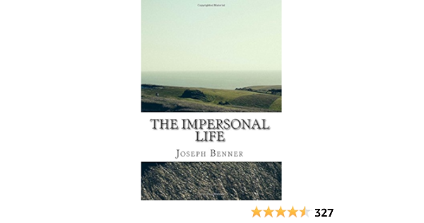 The Impersonal Life Amazon De Benner Joseph Fremdsprachige Bucher