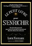 Image de Le petit livre pour s'enrichir : Une formule éprouvée pour battre le marché en investissant dans les valeurs de croissance