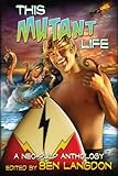 Image de This Mutant Life (English Edition)